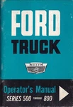 1964 Ford 500-800 Medium Truck Owners Manual F500 F600 F700 F800 User Guide. Fixed Price $31.95.