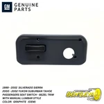 1999 - 2002 Silverado Sierra Tahoe Suburban Passenger Power Seat Switch Bezel. Fixed Price $26.88.
