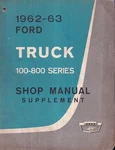 1962-1963 Ford 100-800 Truck Shop Manual Supplement Oem Pickup Repair Service. Fixed Price $29.00.